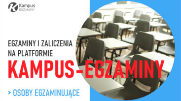 Egzaminy i zaliczenia na platformie Kampus-egzaminy - osoby studiujące