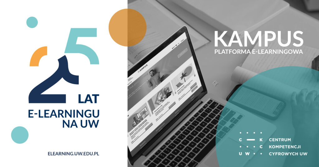 25 lat e-learningu na UW. Platforma edukacyjna Kampus.
